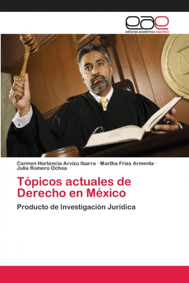 T�PICOS ACTUALES DE DERECHO EN M�XICO