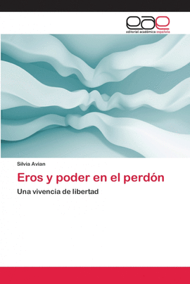 EROS Y PODER EN EL PERD�N