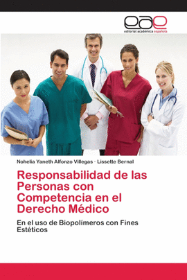 RESPONSABILIDAD DE LAS PERSONAS CON COMPETENCIA EN EL DERECHO M�DICO
