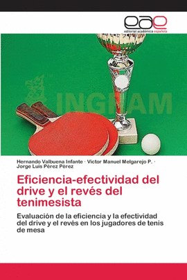 EFICIENCIA-EFECTIVIDAD  DEL DRIVE Y EL REV�S DEL TENIMESISTA