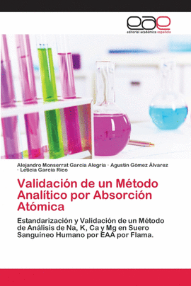 VALIDACI�N DE UN M�TODO ANAL�TICO POR ABSORCI�N AT�MICA