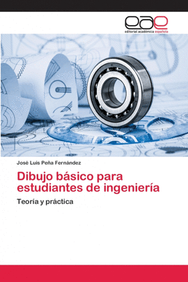 DIBUJO B�SICO PARA ESTUDIANTES DE INGENIER�A