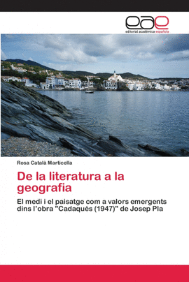 DE LA LITERATURA A LA GEOGRAFIA