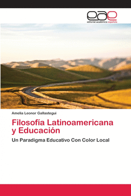 FILOSOF�A LATINOAMERICANA Y EDUCACI�N