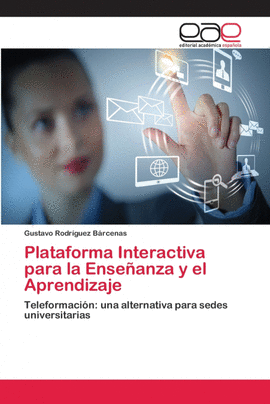 PLATAFORMA INTERACTIVA PARA LA ENSE�ANZA Y EL APRENDIZAJE