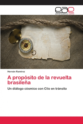 A PROP�SITO DE LA REVUELTA BRASILE�A