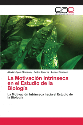 LA MOTIVACI�N INTR�NSECA EN EL  ESTUDIO DE LA BIOLOG�A