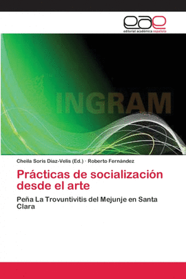 PRCTICAS DE SOCIALIZACIN DESDE EL ARTE
