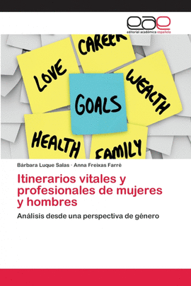 ITINERARIOS VITALES Y PROFESIONALES DE MUJERES Y HOMBRES