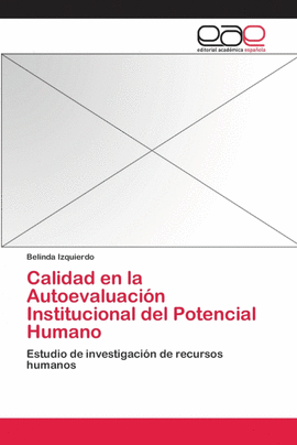 CALIDAD EN LA AUTOEVALUACI�N INSTITUCIONAL DEL POTENCIAL HUMANO