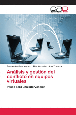 AN�LISIS Y GESTI�N DEL CONFLICTO EN EQUIPOS VIRTUALES