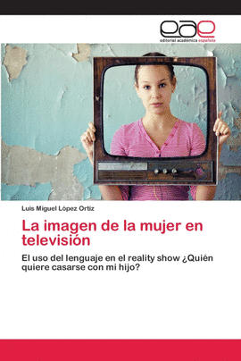 LA IMAGEN DE LA MUJER EN TELEVISI�N