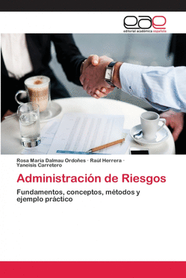 ADMINISTRACI�N DE RIESGOS