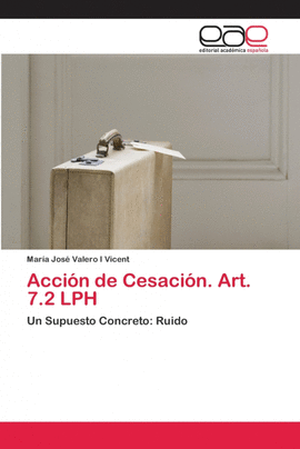 ACCIN DE CESACIN. ART. 7.2 LPH