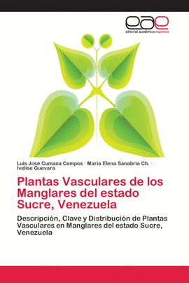 PLANTAS VASCULARES DE LOS MANGLARES DEL ESTADO SUCRE, VENEZUELA