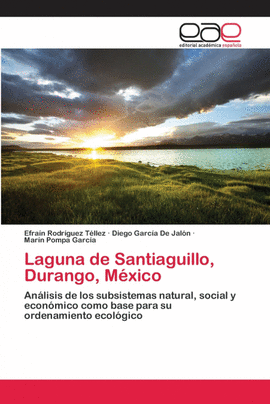 LAGUNA DE SANTIAGUILLO, DURANGO, M�XICO
