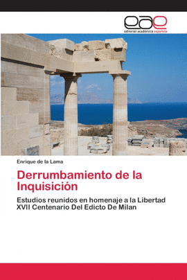 DERRUMBAMIENTO DE LA INQUISICI�N