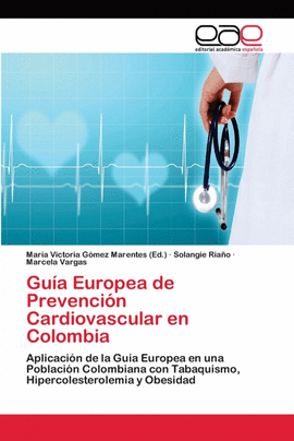 GUA EUROPEA DE PREVENCIN CARDIOVASCULAR EN COLOMBIA