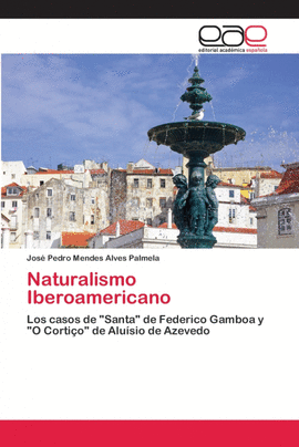 NATURALISMO IBEROAMERICANO