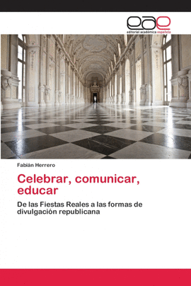 CELEBRAR, COMUNICAR, EDUCAR