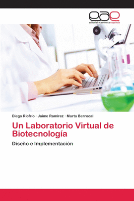 UN LABORATORIO VIRTUAL DE BIOTECNOLOG�A