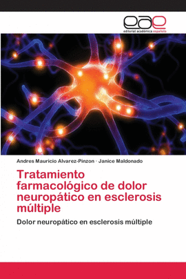 TRATAMIENTO FARMACOL�GICO DE DOLOR NEUROP�TICO EN ESCLEROSIS M�LTIPLE