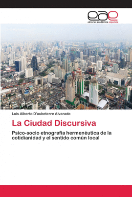 LA CIUDAD DISCURSIVA