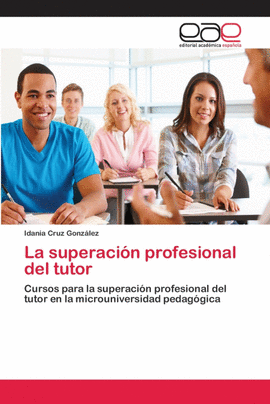 LA SUPERACI�N PROFESIONAL DEL TUTOR