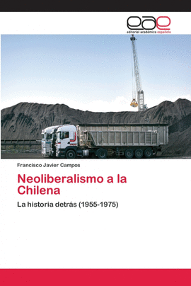 NEOLIBERALISMO A LA CHILENA