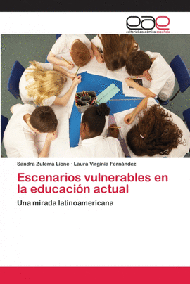 ESCENARIOS VULNERABLES EN LA EDUCACIN ACTUAL