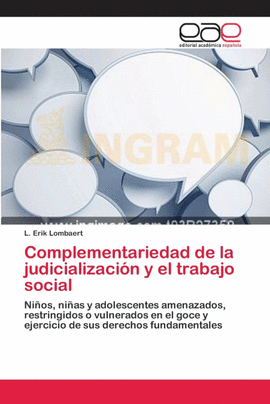 COMPLEMENTARIEDAD DE LA JUDICIALIZACI�N Y EL TRABAJO SOCIAL