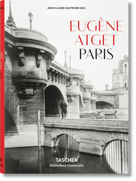 EUG�NE ATGET. PARIS. 1857-1927