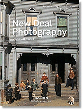 NEW DEAL PHOTOGRAPHY USA 1935 1943 (ES/IT/PO)