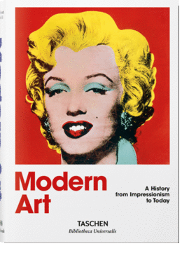 MODERN ART. A HISTORY FROM IMPRESSIONISM TO TODAY