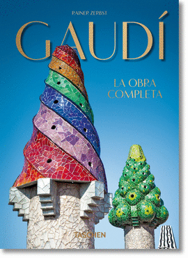 GAUDÍ. LA OBRA COMPLETA – 40TH ANNIVERSARY EDITION