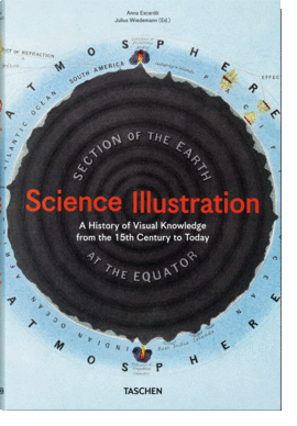 SCIENCE ILLUSTRATION. A  HISTORY OF VISUAL KNOWLEDGE
