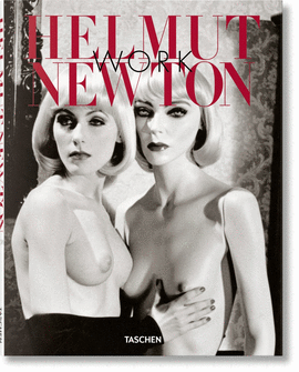 HELMUT NEWTON. WORK