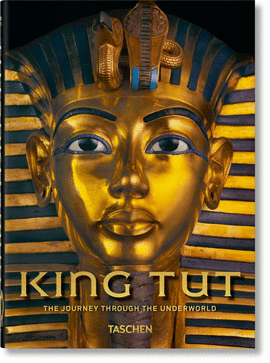 TUTANKHAMN. EL VIAJE POR EL INFRAMUNDO  40TH ANNIVERSARY EDITION