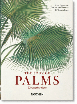 VON MARTIUS. EL LIBRO DE LAS PALMERAS. 40TH ED.