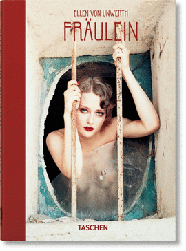 ELLEN VON UNWERTH. FR�ULEIN. 40TH ED.