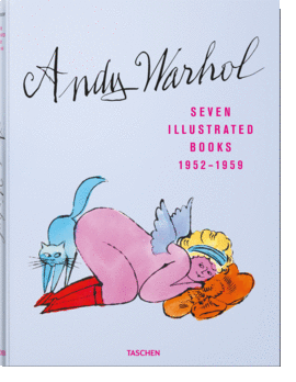 ANDY WARHOL. SEVEN ILLUSTRATED BOOKS 1952?1959