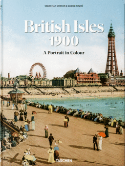 THE BRITISH ISLES 1900. A PORTRAIT IN COLOUR