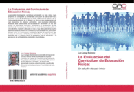 LA EVALUACI�N DEL CURR�CULUM DE EDUCACI�N F�SICA: