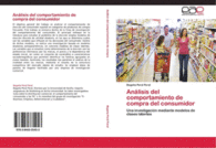 AN�LISIS DEL COMPORTAMIENTO DE COMPRA DEL CONSUMIDOR