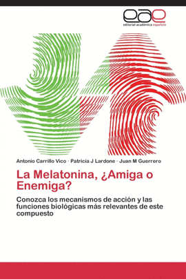 LA MELATONINA, AMIGA O ENEMIGA?