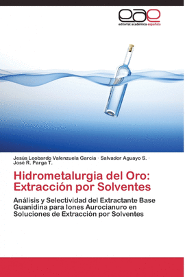 HIDROMETALURGIA DEL ORO: EXTRACCI�N POR SOLVENTES
