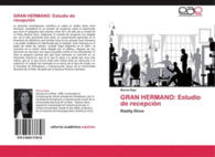 GRAN HERMANO: ESTUDIO DE RECEPCI�N