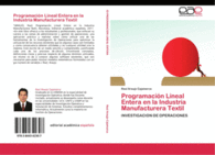 PROGRAMACI�N LINEAL ENTERA EN LA INDUSTRIA MANUFACTURERA TEXTIL