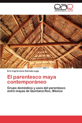 EL PARENTESCO MAYA CONTEMPOR�NEO