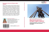 DICCIONARIO T�CNICO BILING�E INGL�S-ESPA�OL